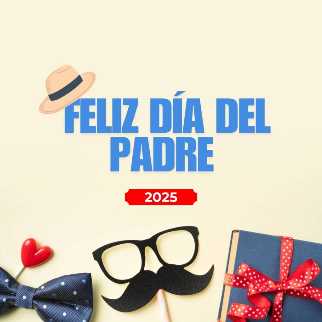 Día del Padre 2025 Imágenes