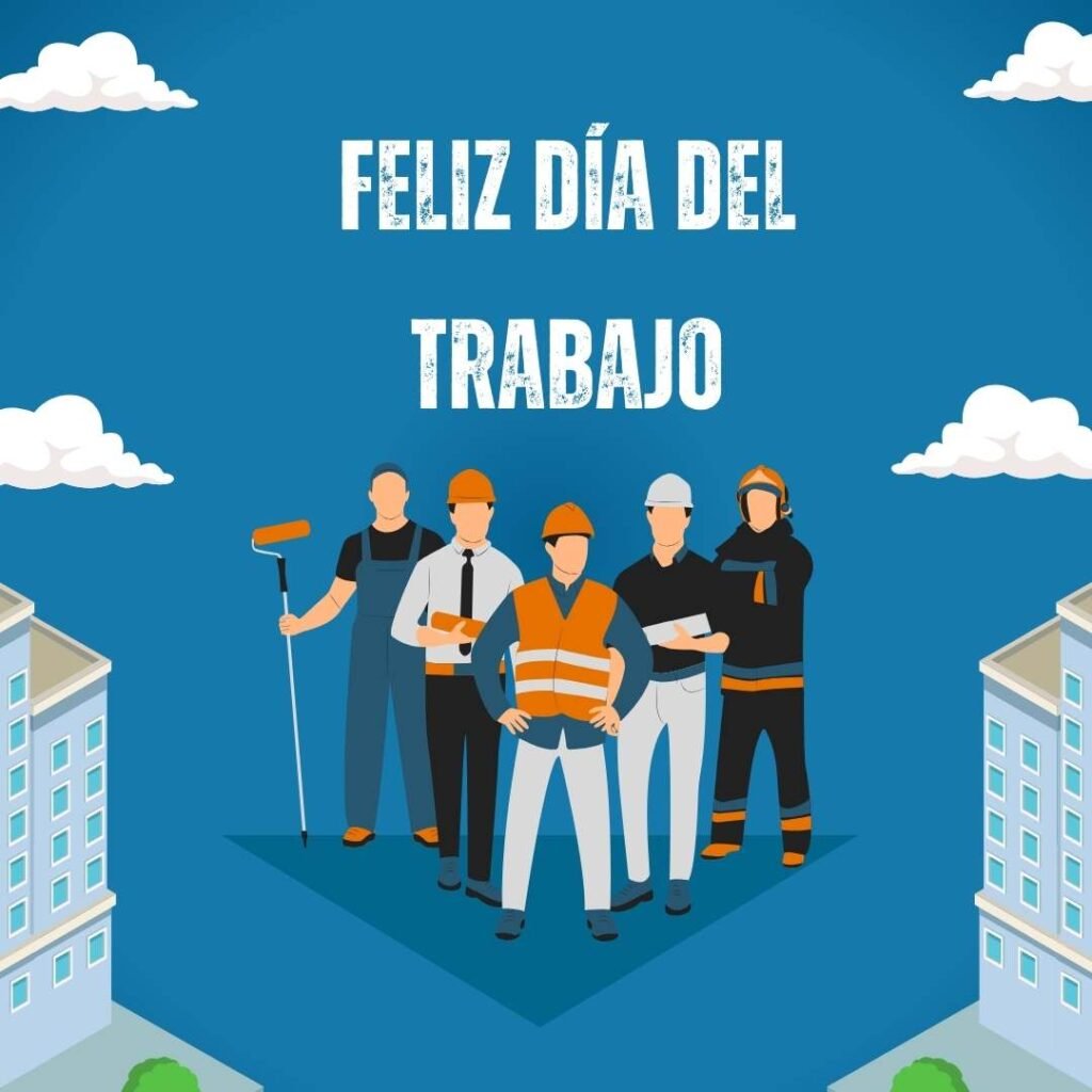 Feliz Día Del Trabajo 2025