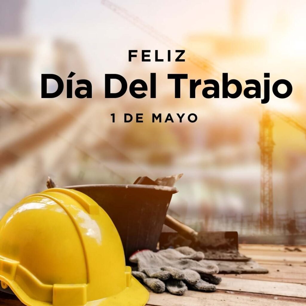 Feliz Día Del Trabajo Imágenes