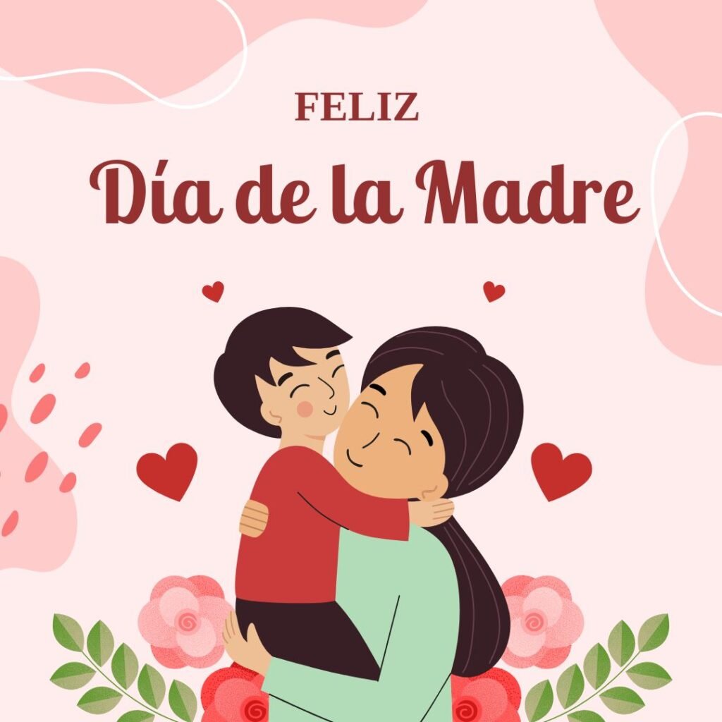 Feliz Día de la Madre
