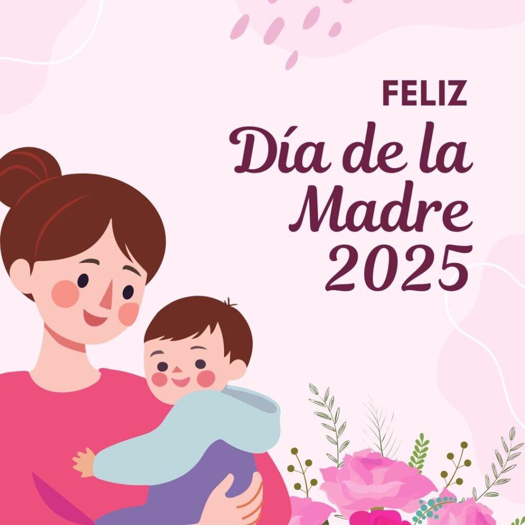 Imágenes del Día de la Madre 2025