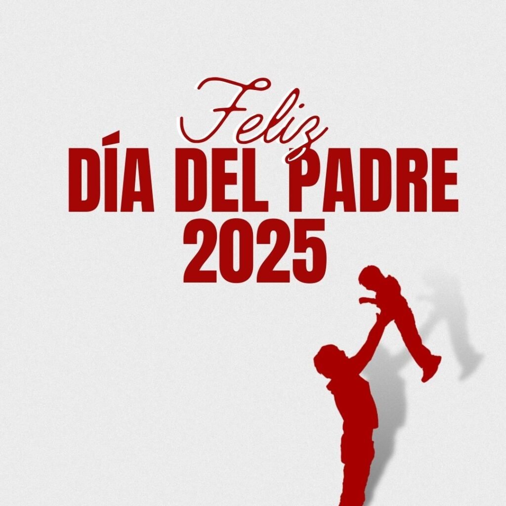 Imágenes del Día del Padre 2025