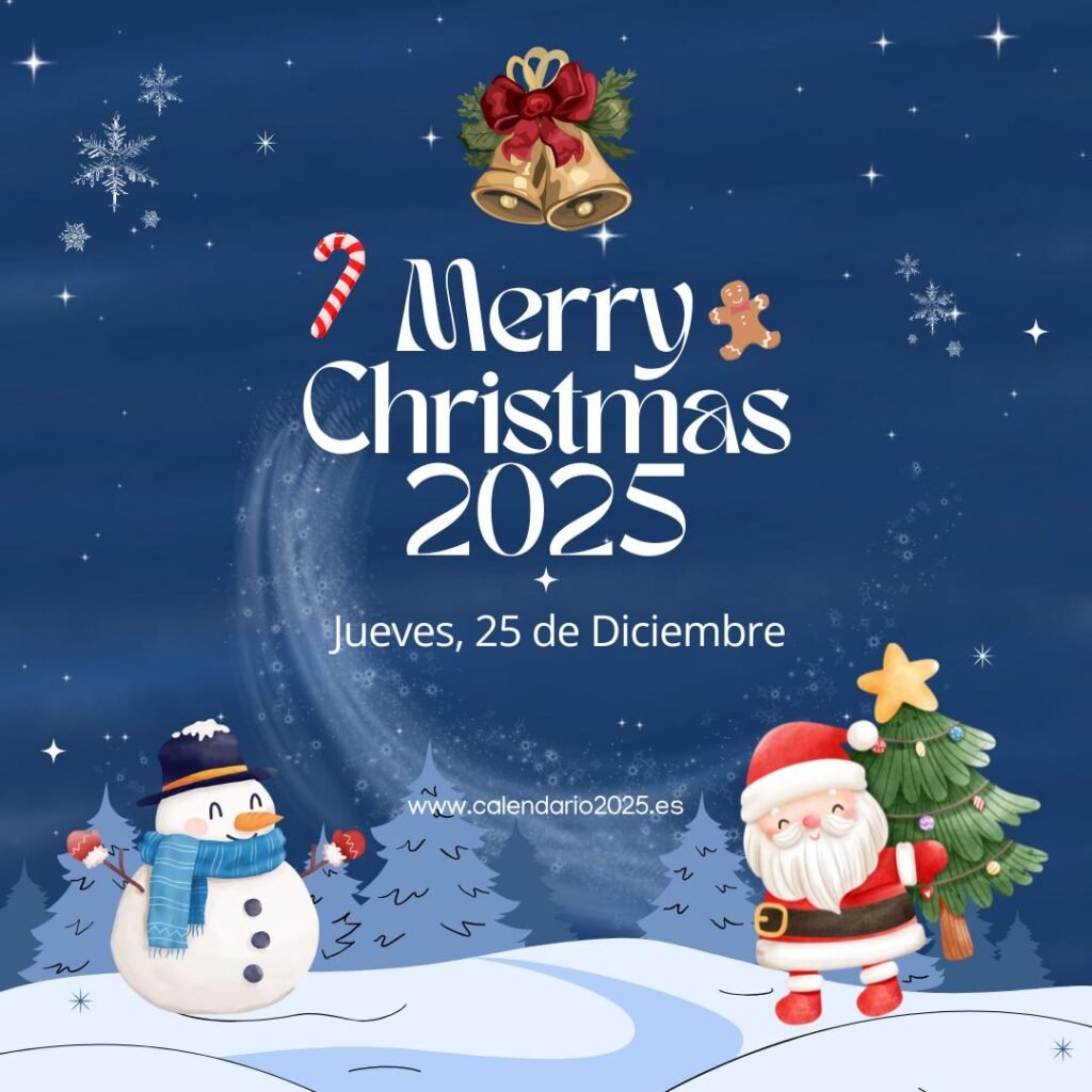 Fecha de la Feliz Navidad 2025