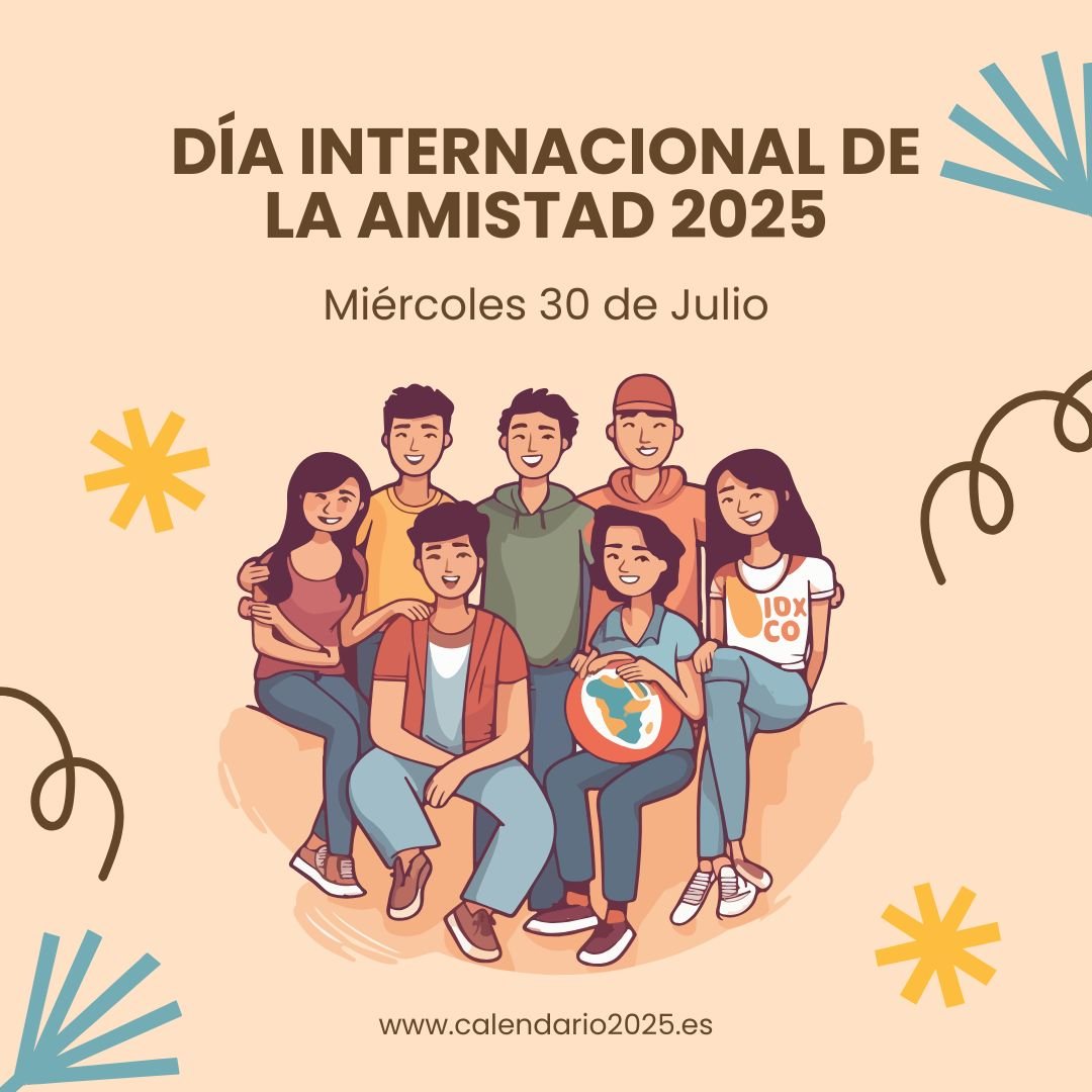 Fecha del Día Internacional de la Amistad 2025