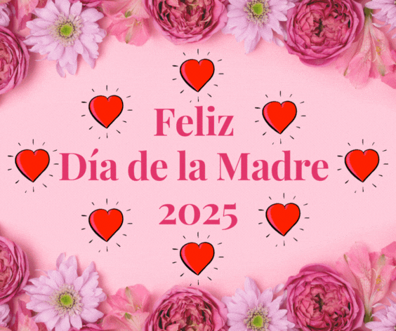 Feliz Día de la Madre 2025 GIF Imágenes